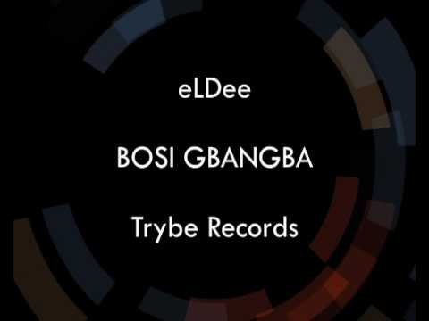 Eldee – Bosi Gbangba