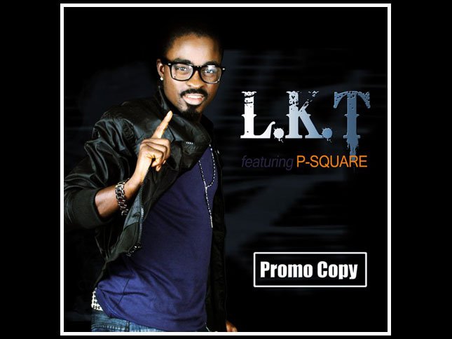 LKT – Follow Follow (ft. P Square)