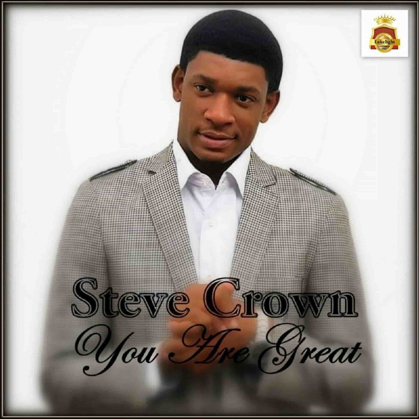 Steve Crown - You Are Great